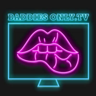 baddies only tv